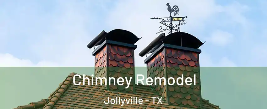  Chimney Remodel Jollyville - TX