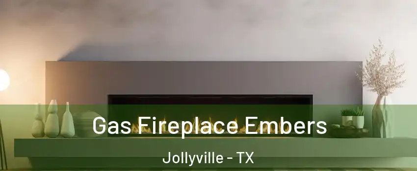  Gas Fireplace Embers Jollyville - TX